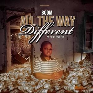 All The Way Different (Explicit)