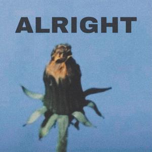 LOXIS - ALRIGHT (Explicit)