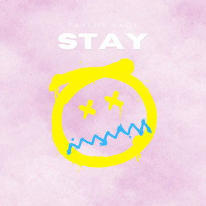 Stay (Explicit)