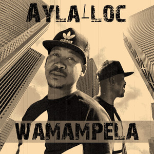 Wamampela (Explicit)