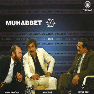 Muhabbet 4