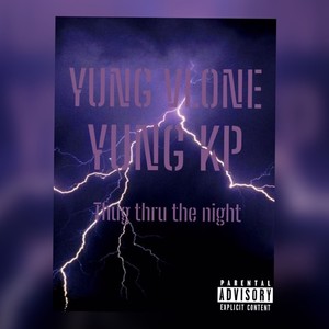 Trap Thru The Night (feat. NW Vlone) [Explicit]