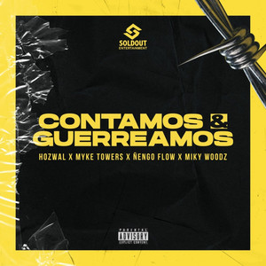 Contamos & Guerreamos (Explicit)
