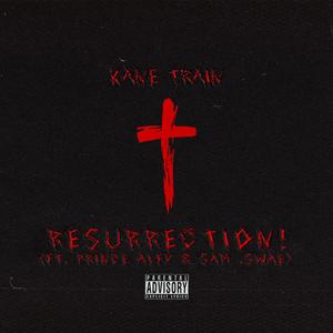 RESURRECTION! (feat. Prince Alfy & Sam .Swae) [Explicit]