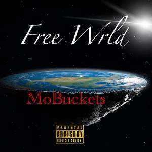 Free Wrld (Explicit)