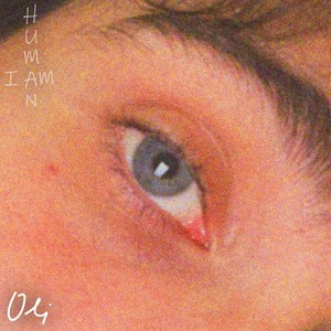 I AM HUMAN (Explicit)