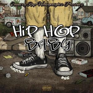 HipHop Baby (feat. Ess) [Explicit]