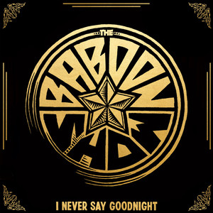 I Never Say Goodnight