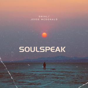 SOUL SPEAK (feat. Jesse McDonald) [Explicit]