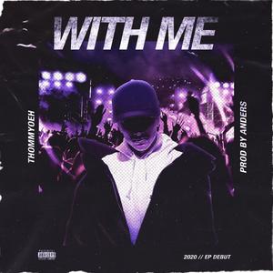 With Me (Explicit)