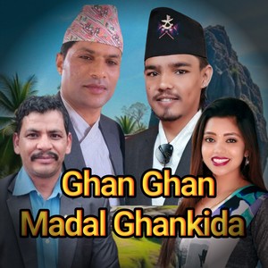 Ghan Ghan Madal Ghankida