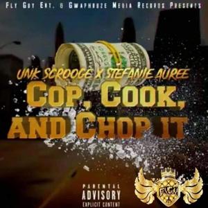 Cop, Cook & Chop It (Explicit)