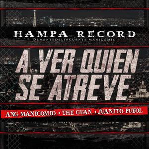 A Ver Quien Se Atreve (feat. The Guan & Juanito Puyol) [Explicit]