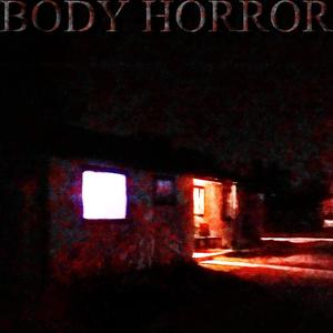 BODY HORROR (feat. Keta) (Explicit)