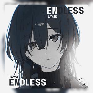 ENDLESS