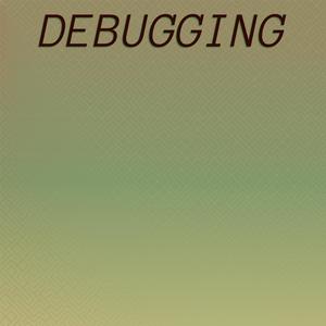 Debugging