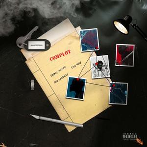 Complot (feat. Nzo Cachmir & Cen-Sey) (Explicit)
