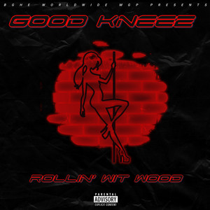 Good Kneez (Explicit)