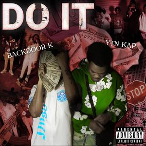 DO IT (feat. K6ixbackdoor) (Explicit)