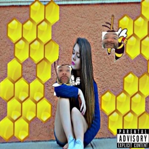 Beehive (Explicit)