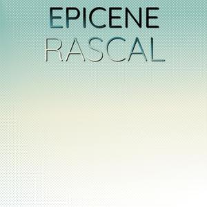 Epicene Rascal