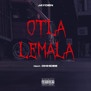 Otla Lemala (Explicit)
