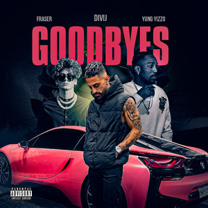 Goodbyes (Explicit)