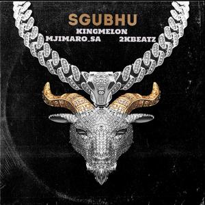 KingMelon (SGUBHU) (feat. Mjimaro, 2kBeatz & njdeep) (Radio Edit)