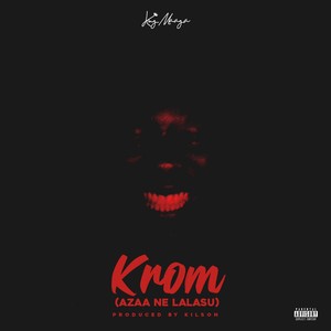 Krom (Azaa Ne Lalasu)