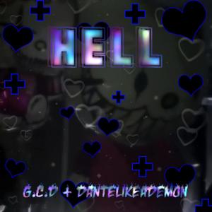 HELL (feat. G.C.D THRASHER) (Explicit)