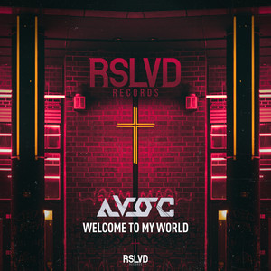 Welcome To My World (Original Mix)