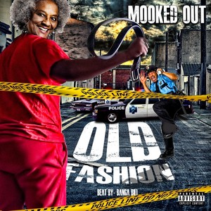 Old Fashion (Explicit)