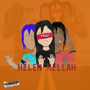 Helen Kellah (Explicit)