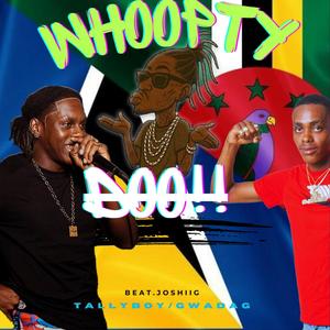 Whoopty Doo (feat. Tallyboy (MKG) & Gwada G) (Explicit)