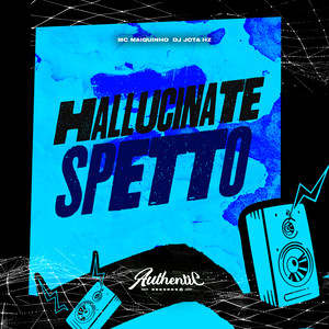 Hallucinate Spetto (Explicit)