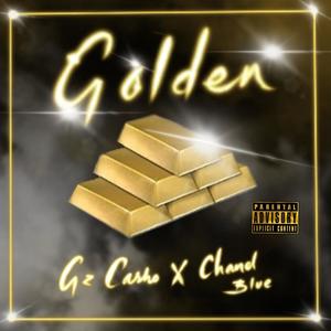 Golden (feat. Chanel blue) [Explicit]