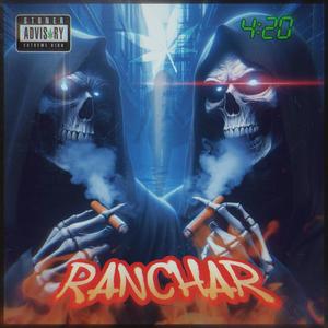 RANCHAR (feat. Sadnoi) [Explicit]