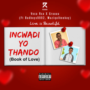 Incwadi Yo Thando (Explicit)