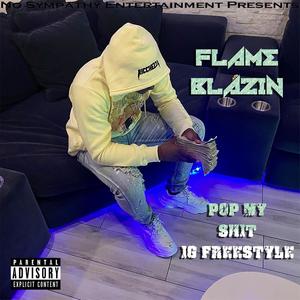 Pop My Shit(IG Freestyle) (Explicit)