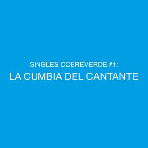 LA CUMBIA DEL CANTANTE (feat. Explicitt, OjosPielCanela & mundo :) )