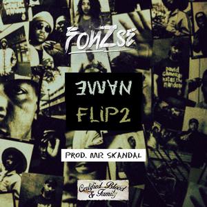 Name Flipz 2 (NAME FLIP2) (feat. MR SKANDAL) (Explicit)