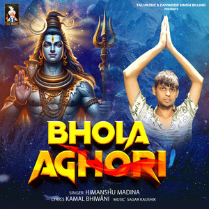 BHOLA AGHORI