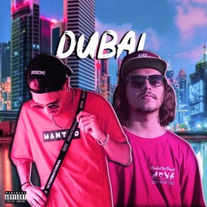Dubai (Explicit)
