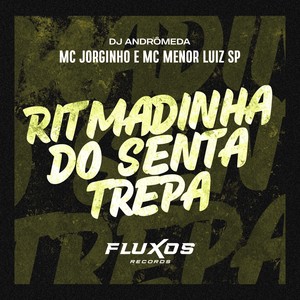 Ritmadinha do Senta Trepa (Explicit)