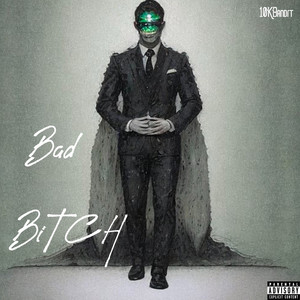 Bad ***** (Explicit)