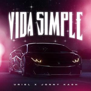 Vida Simple (feat. Johnny Ka$h)