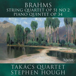 Brahms: Piano Quintet in F Minor, Op. 34 - I. Allegro non troppo (第一乐章 不过分的快板)