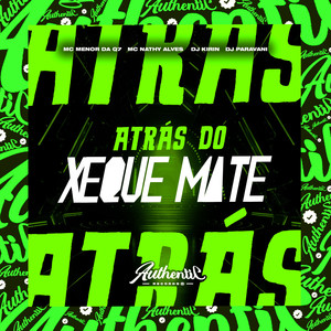 Atras do Xeque Mate (Explicit)