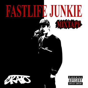 FastLife Junkie (Explicit)