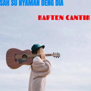 Sah Su Nyaman Deng Dia